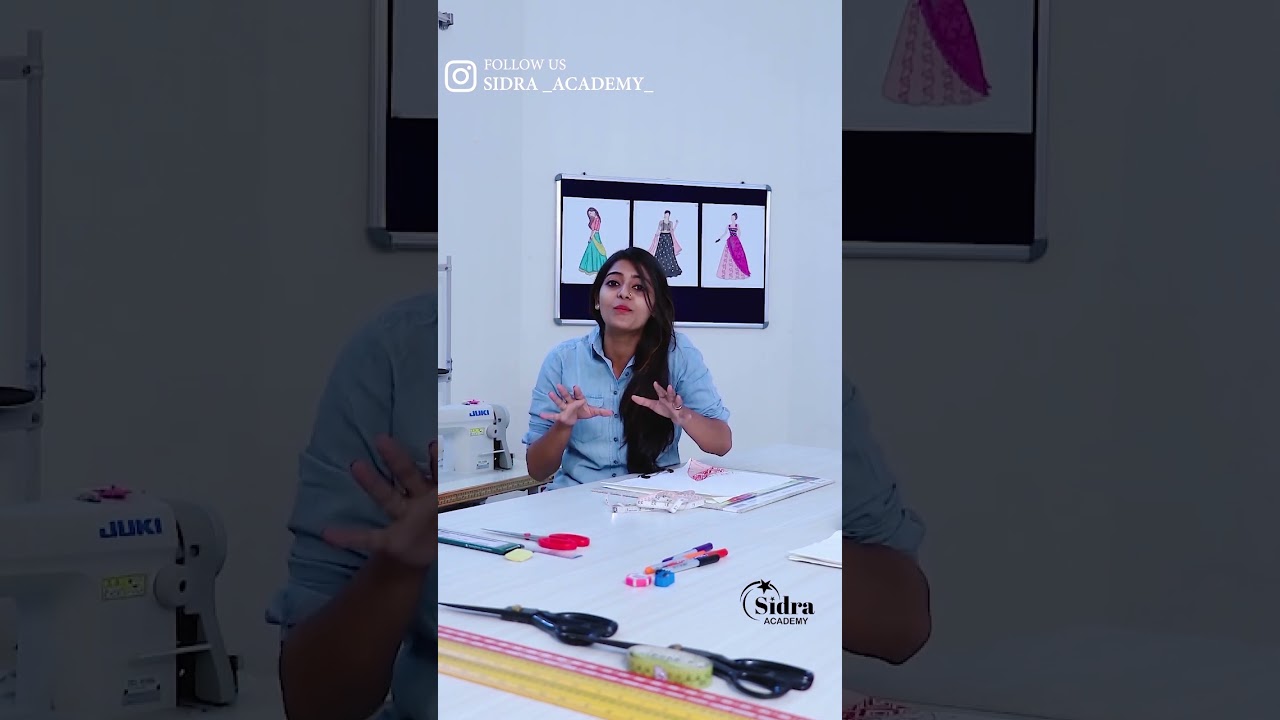 Our SIDRA ACADEMY providing the professional fashion designing courses With metro city standards