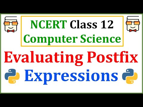 Evaluating Postfix Expressions using Stack: NCERT Class 12 Computer Science with Python: CBSE Boards