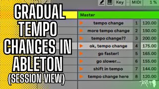 How To Automate Smooth and Gradual Tempo Transitions In Ableton Live Session View