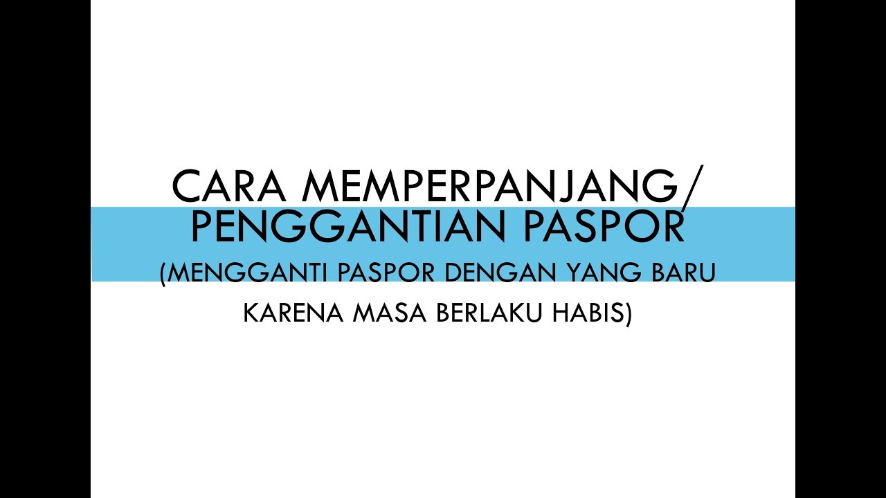 CARA MEMPERPANJANG PASPOR INDONESIA (2018) 