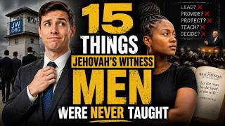 15 Things Jehovah's Witness Men Were Never Taught!