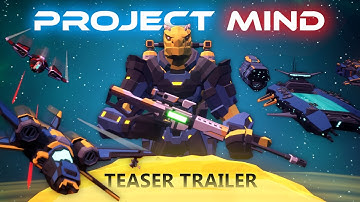 Project Mind | Pre-alpha Gameplay Trailer