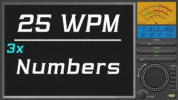 25wpm Repeat three times Number, CW morse code Copy Speed improvement