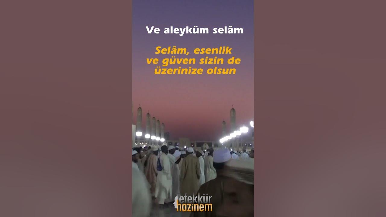 Selamün aleyküm ne demek? #islam #selam - YouTube