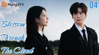 【FULL】EP04 Blossom Through The Cloud飞到我心上 | Starring: Wei Zheming、Liu Xiening | MangoTV English