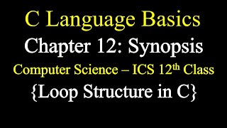 Computer Science Chapter 12 ICS 2nd year|Repetition Structure in C Language|C Language Complete Chap