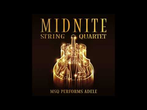Hello MSQ Performs ADELE by Midnite String Quartet