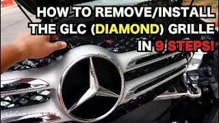 HOW TO REMOVE/INSTALL THE 2017 GLC (DIAMOND) GRILLE IN 9 STEPS! | MERCEDES-BENZ