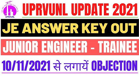 UPRVUNL JE (TRAINEE) ANSWER KEY OUT 2021 || UPRVUNL ने जारी की JUNIOR ENGINEER की उत्तर कुंजी 2021