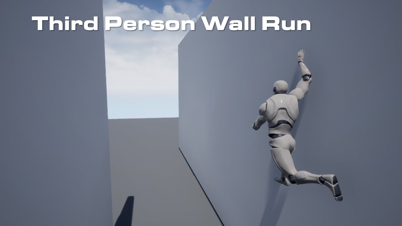 How To Make Third Person Wall Running Unreal Engine 4 - YouTube