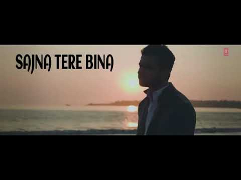 Sajna Tere Bina  Akul  Best Version  Punjabi Song  Full Song360p