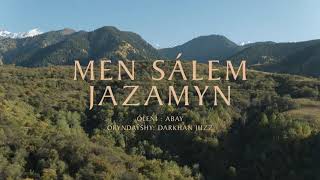 Darkhan Juzz - Men Sálem Jazamyn — Abay 175 (prod.by ARLENNON)