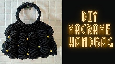 Macrame purse new design | Easy Macrame Handbag tutorial step by step