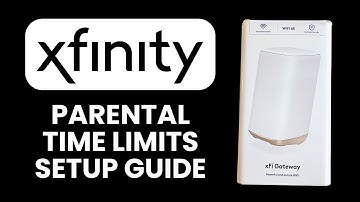 Xfinity XB8 Parental Time Limits Setup Guide ⏰ Quick Control Set up