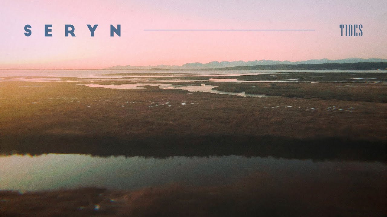 Seryn - "Tides" (OFFICIAL AUDIO) adlı videoyu YouTube'da izle Seryn - "Tides" (OFFICIAL AUDIO) adlı videoyu YouTube'da izle