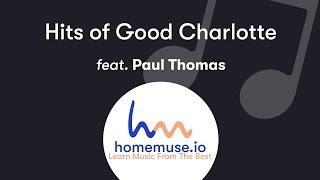homemuse.io - Masterclass #1: Good Charlotte Hits featuring Paul Thomas (bassist of pop punk band)