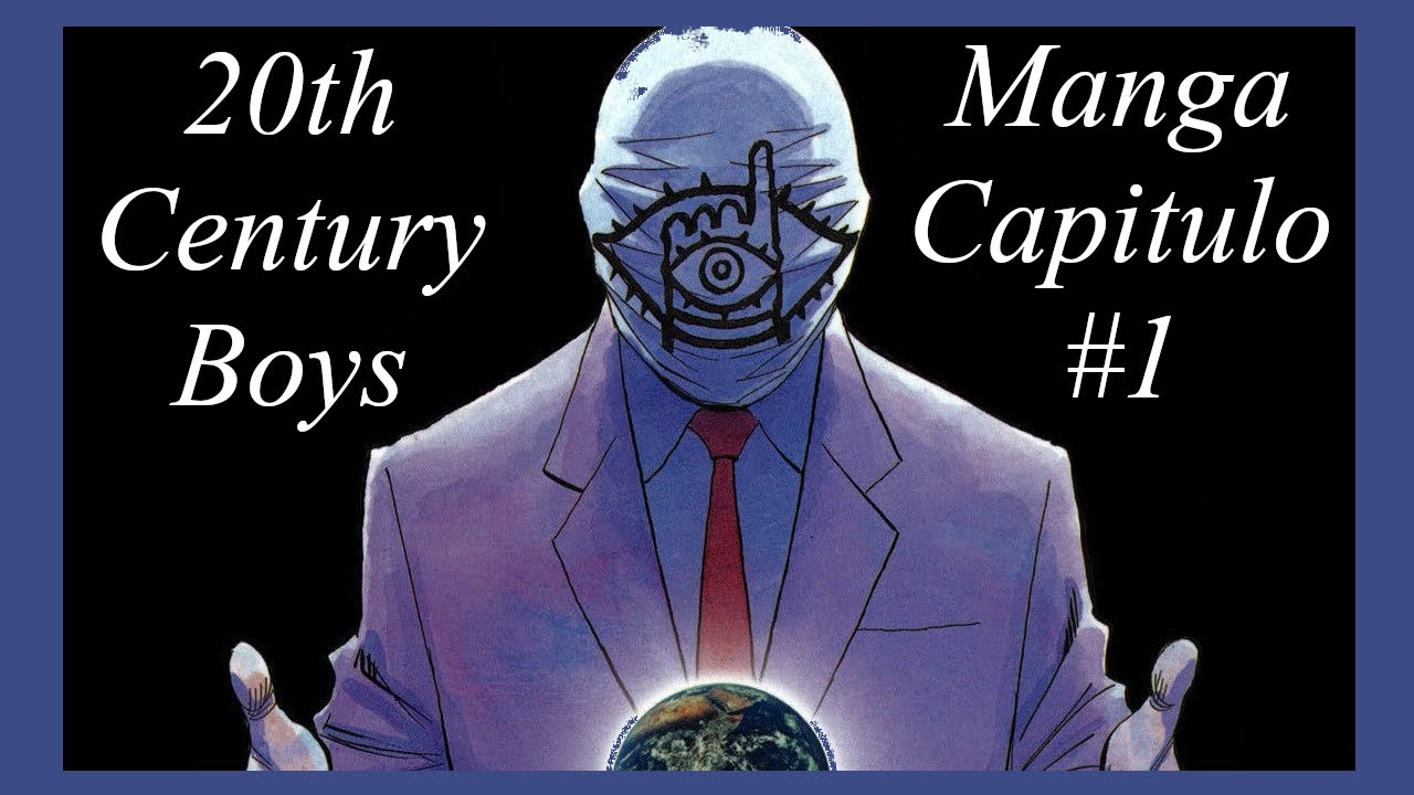 20th Century Boys | Manga capitulo 1 (Parte 1) - YouTube