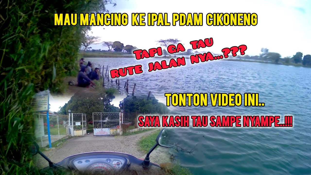 MANCING ONLINE EPS.61 RUTE PERJALANAN MENUJU SPOT MANCING IPAL PDAM CIKONENG, BOJONGSOANG
