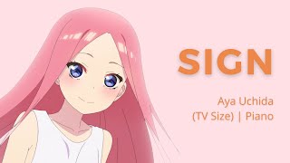 Sign - Aya Uchida | Quintessential Quintuplets ED 1 | TV Size | Piano