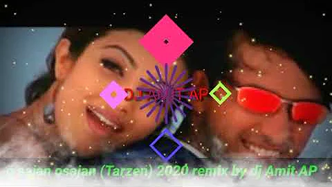 o sajan o sajan (Tarzen) 2020 remix by DJ AMIT AP