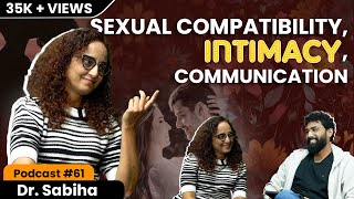 Sexual Compatibility, Intimacy, Communication | Dr. Sabiha @drsabiha.sexcoach | Madspirit Talks