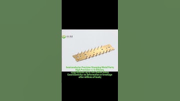 Customized Precision Stamping Metal Parts in Semiconductor | Semiconductor Stamping Parts