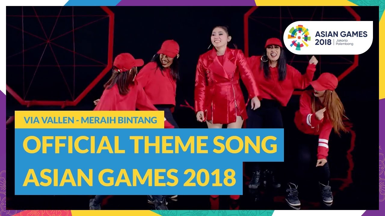 Meraih Bintang   Via Vallen   Official Theme Song Asian Games 2018
