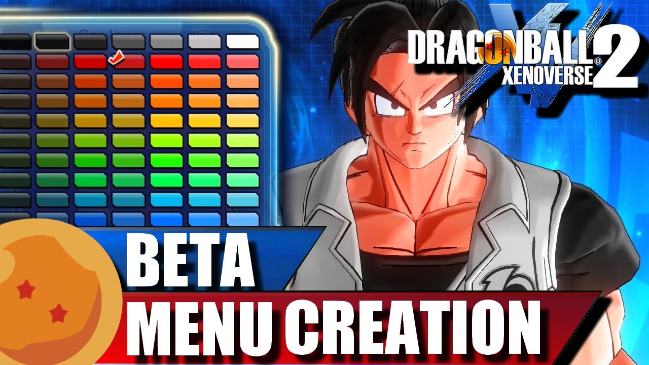 Dragon Ball Xenoverse 2 Beta Fr Menu Création