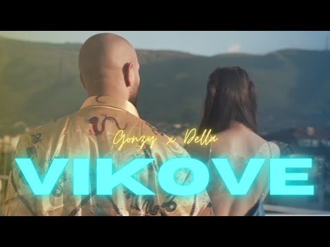 Gønzy. x Della - VIKOVE / ВИКОВЕ