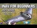 INAV for Beginners 2023:  4: Final checks and how to maiden the model