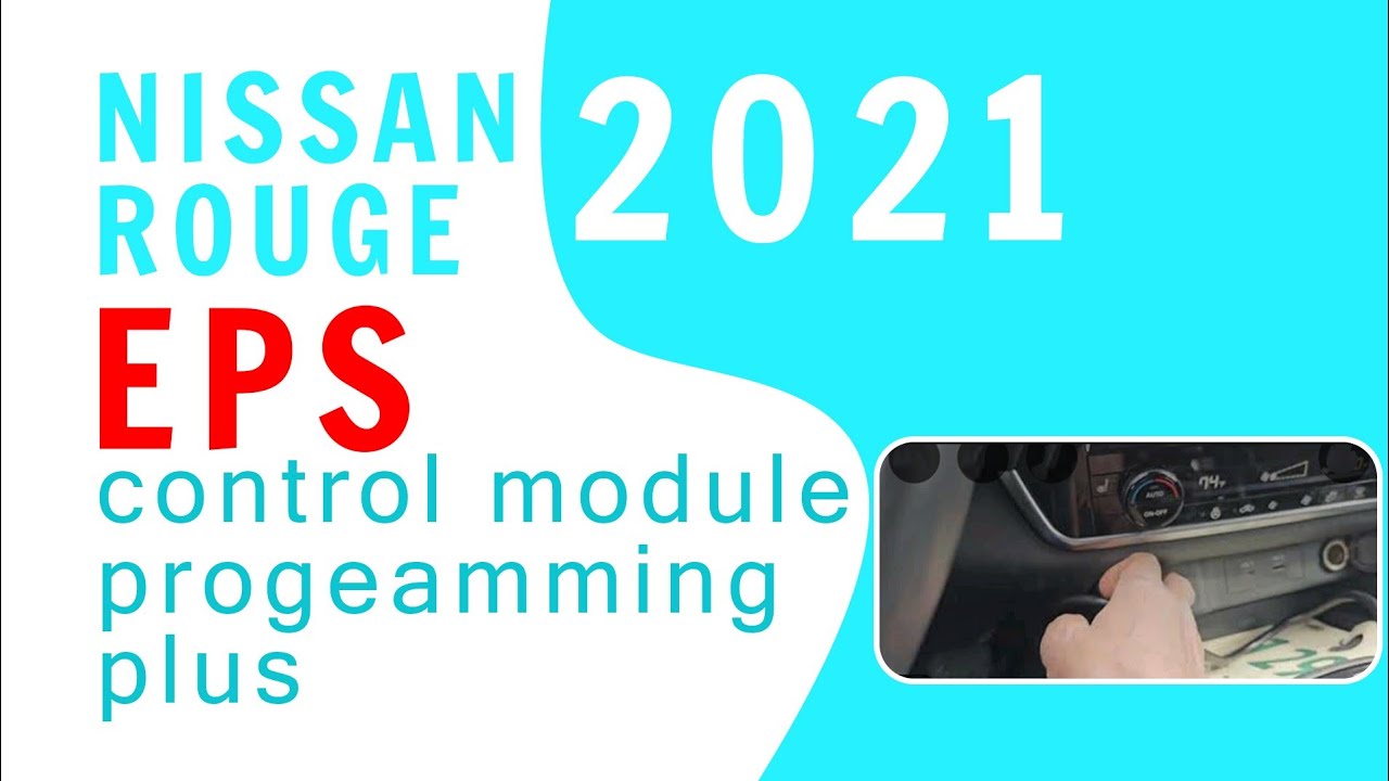 2021 Nissan Rouge EPS Control Module Progeamming Consult 3 plus - YouTube