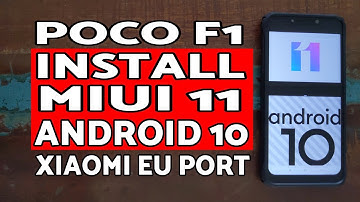 Poco F1 MIUI 11 Android 10 Rom Install | Xiaomi EU Port