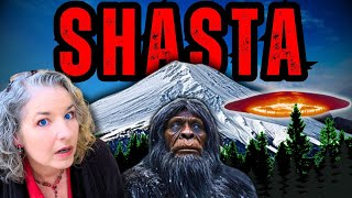 SHASTA - The Most Paranormal Place on Earth