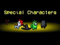 TOP SPECIAL CHARACTERS in Among Us