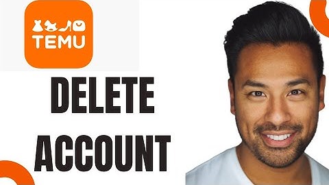 How to Delete Temu Account (EASY)