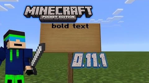 MCPE 0.11.1 IOS How To Get Bold Text