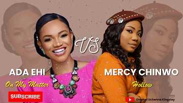 On My Matter - ADA EHI Vs Hollow - Mercy Chinwo || Gospel songs