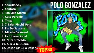 P O L O G O N Z A L E Z Mix Grandes Éxitos ~ Top Latin Music