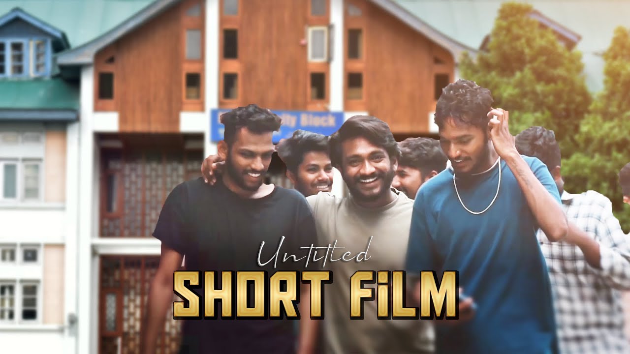 Shortfilm | NIT Srinagar students || N X