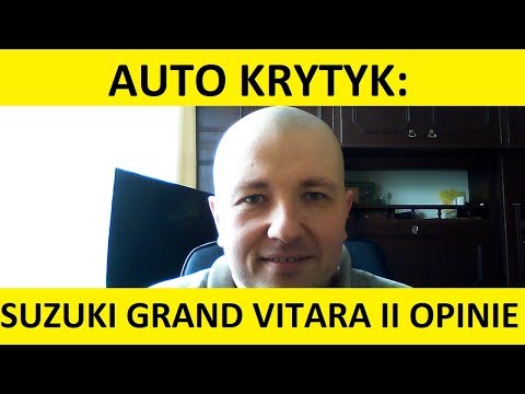 Suzuki Grand Vitara II opinie, zalety, wady, usterki, test pl, zakup, spalanie. #auto krytyk