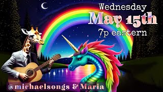 @michaelsongs - LIVE #35 - Weds May 15th, 2024 at 7p eastern - original music - 10th Wedd Anniv! 💞