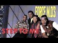 Force M.D.'s - Step to Me