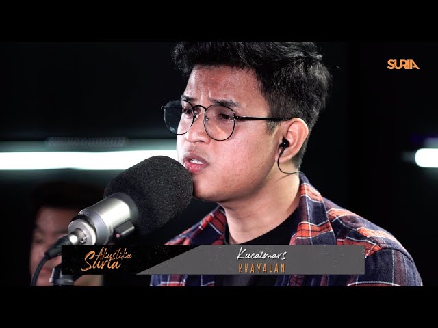 Kucaimars - Khayalan (LIVE) #AkustikaSuria class=