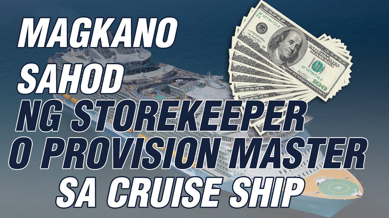 SALARY O SAHOD NG FOOD STOREKEEPER O PROVISION MASTER SA BARKO YouTube salary-o-sahod-ng-food-storekeeper-o-provision-master-sa-barko-youtube