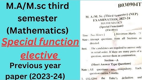 🌷M.A/M.sc 3rd sem mathematics previous year paper (2023-24) || CSJMU kanpur ||  (Special function) 🌷