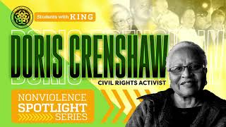 Students with King | Nonviolence Spotlight Series - Doris Crenshaw