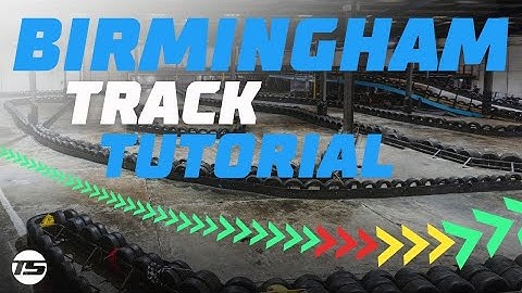 RACING LINE for Teamsport Birmingham - Track Tutorial