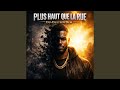 Plus Haut Que La Rue mp3