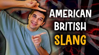 American English & British English Slang and Idioms!