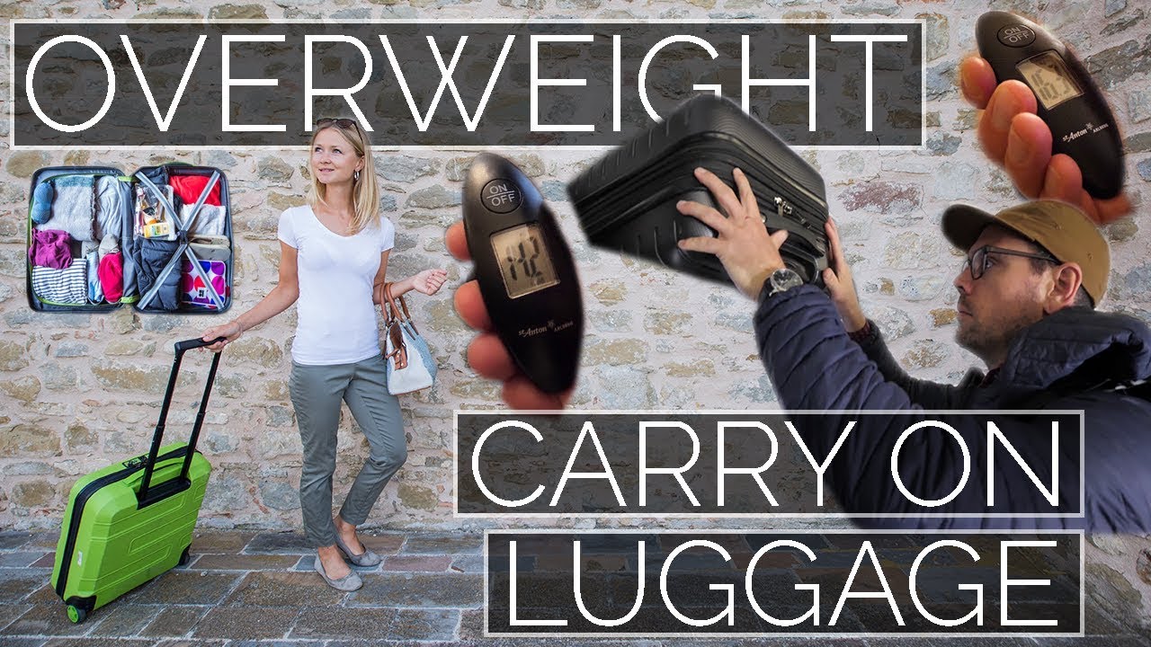 How to Travel with Overweight Carry On Luggage - YouTube